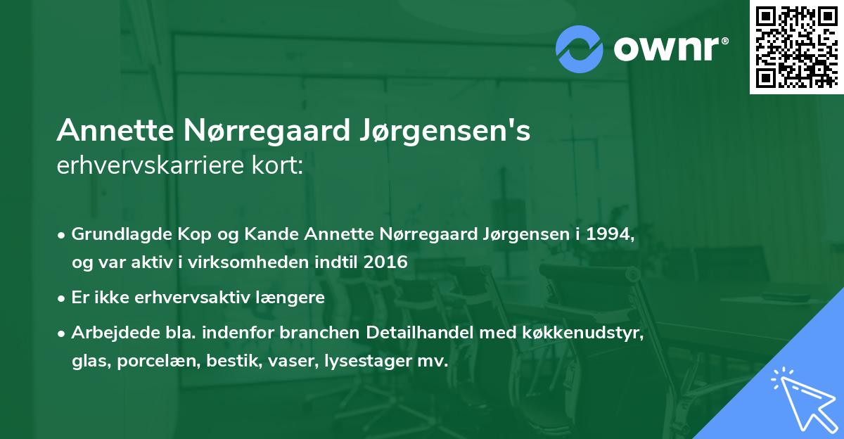 Annette Nørregaard Jørgensen's erhvervskarriere kort