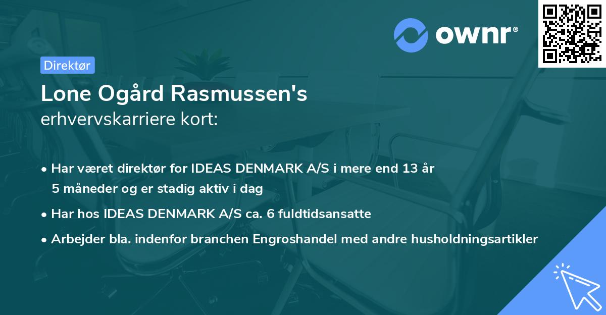Lone Ogård Rasmussen's erhvervskarriere kort