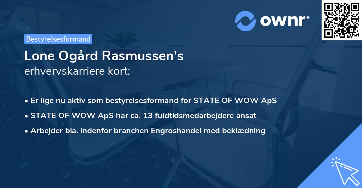 Lone Ogård Rasmussen's erhvervskarriere kort