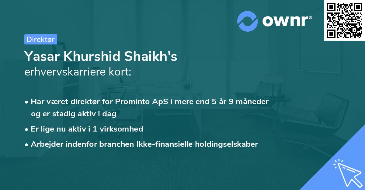 Yasar Khurshid Shaikh's erhvervskarriere kort