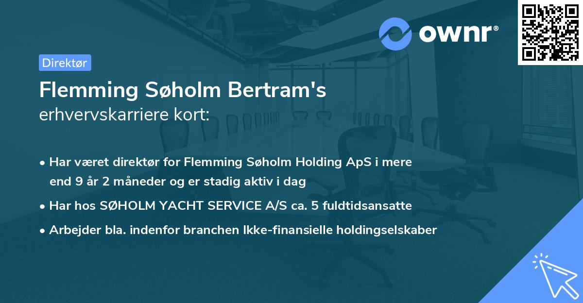 Flemming Søholm Bertram's erhvervskarriere kort