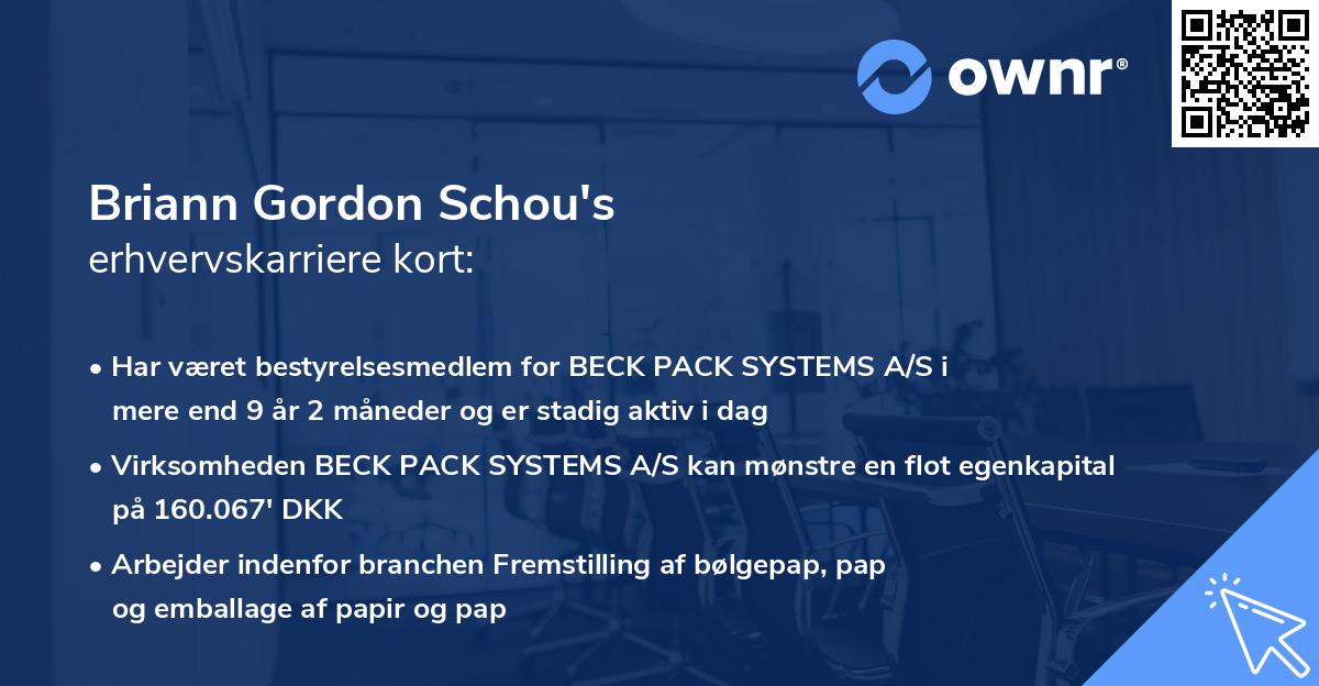 Briann Gordon Schou's erhvervskarriere kort
