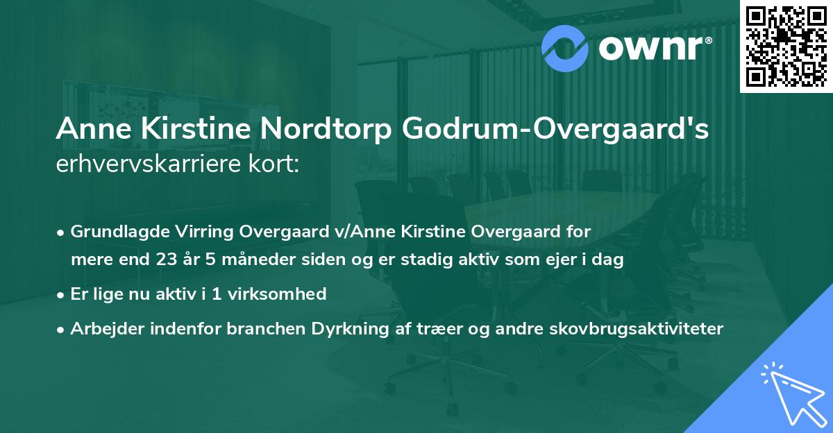 Anne Kirstine Nordtorp Godrum-Overgaard's erhvervskarriere kort