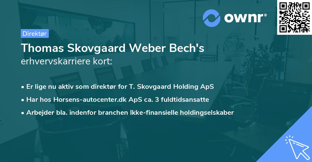 Thomas Skovgaard Weber Bech's erhvervskarriere kort