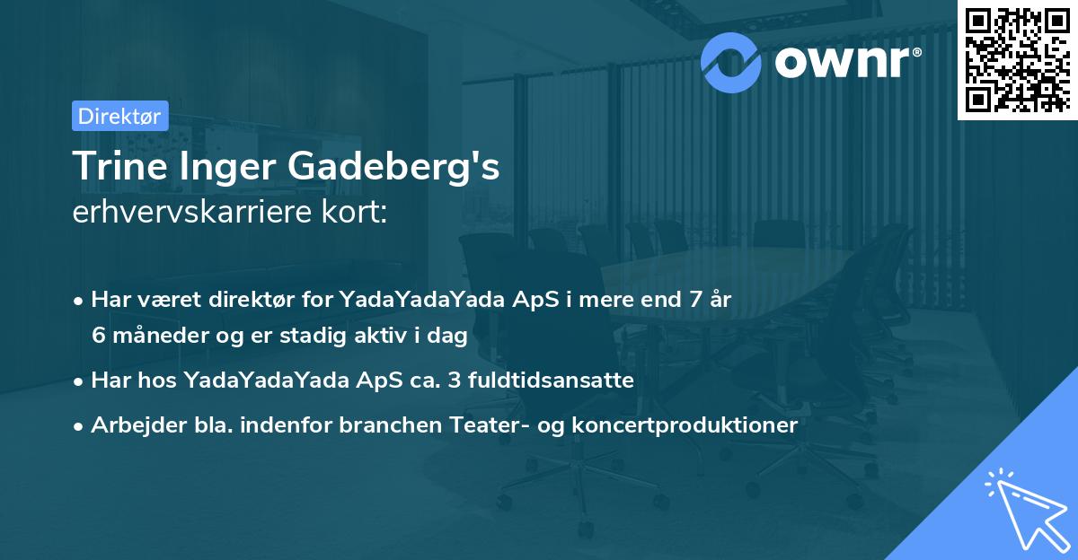 Trine Inger Gadeberg's erhvervskarriere kort