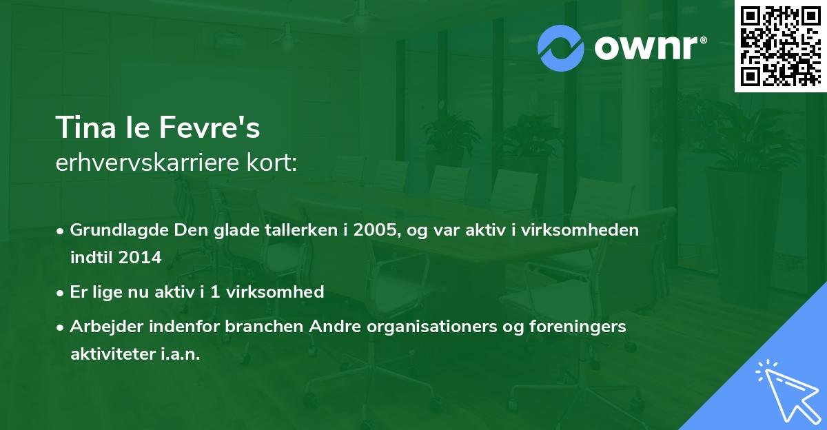 Tina le Fevre's erhvervskarriere kort