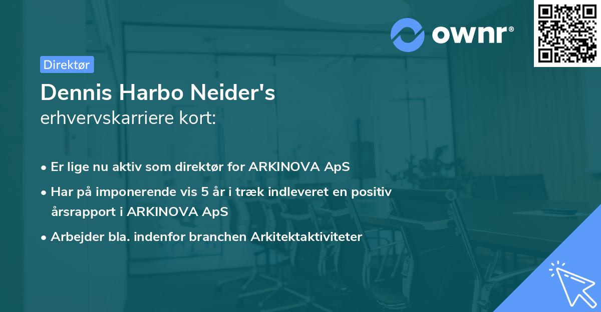 Dennis Harbo Neider's erhvervskarriere kort