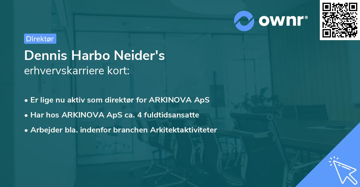 Dennis Harbo Neider's erhvervskarriere kort