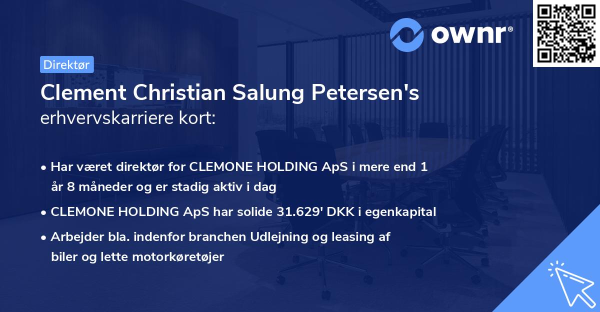 Clement Christian Salung Petersen's erhvervskarriere kort