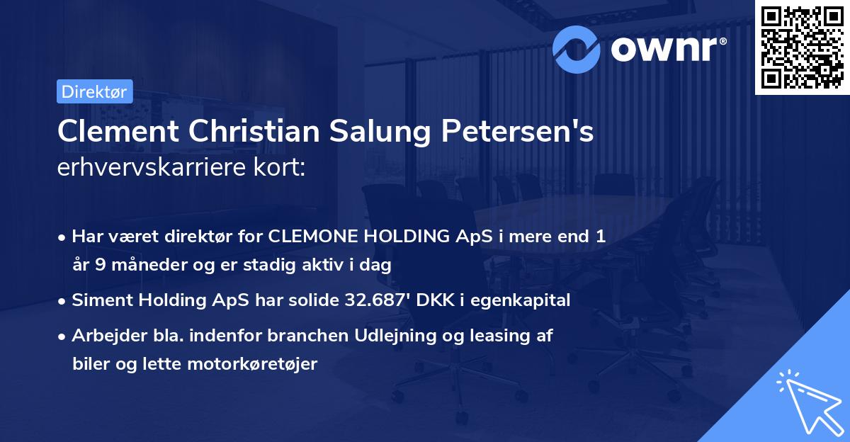 Clement Christian Salung Petersen's erhvervskarriere kort