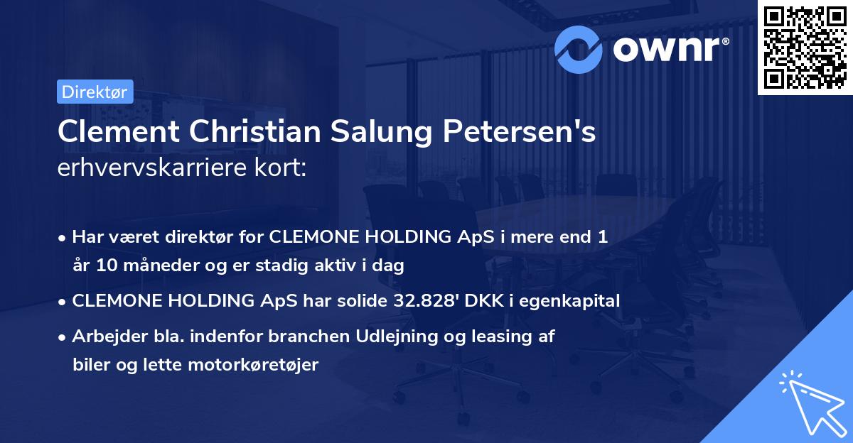 Clement Christian Salung Petersen's erhvervskarriere kort