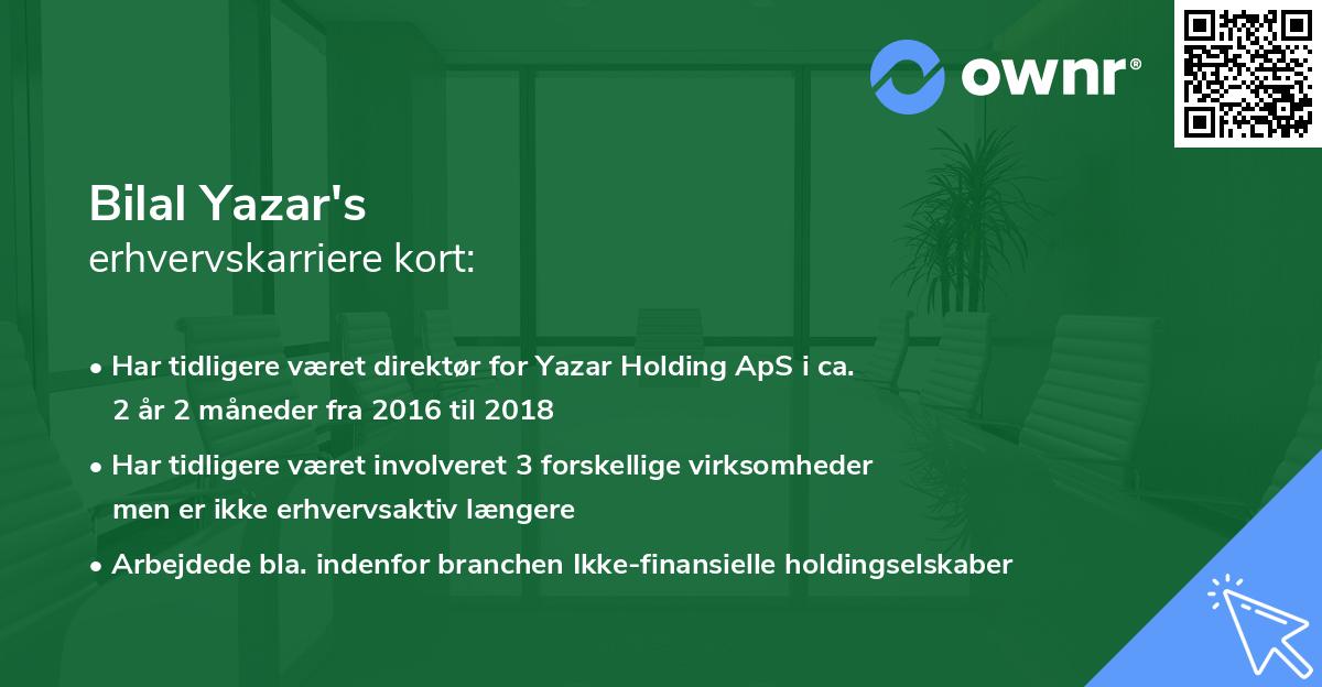 Bilal Yazar's erhvervskarriere kort