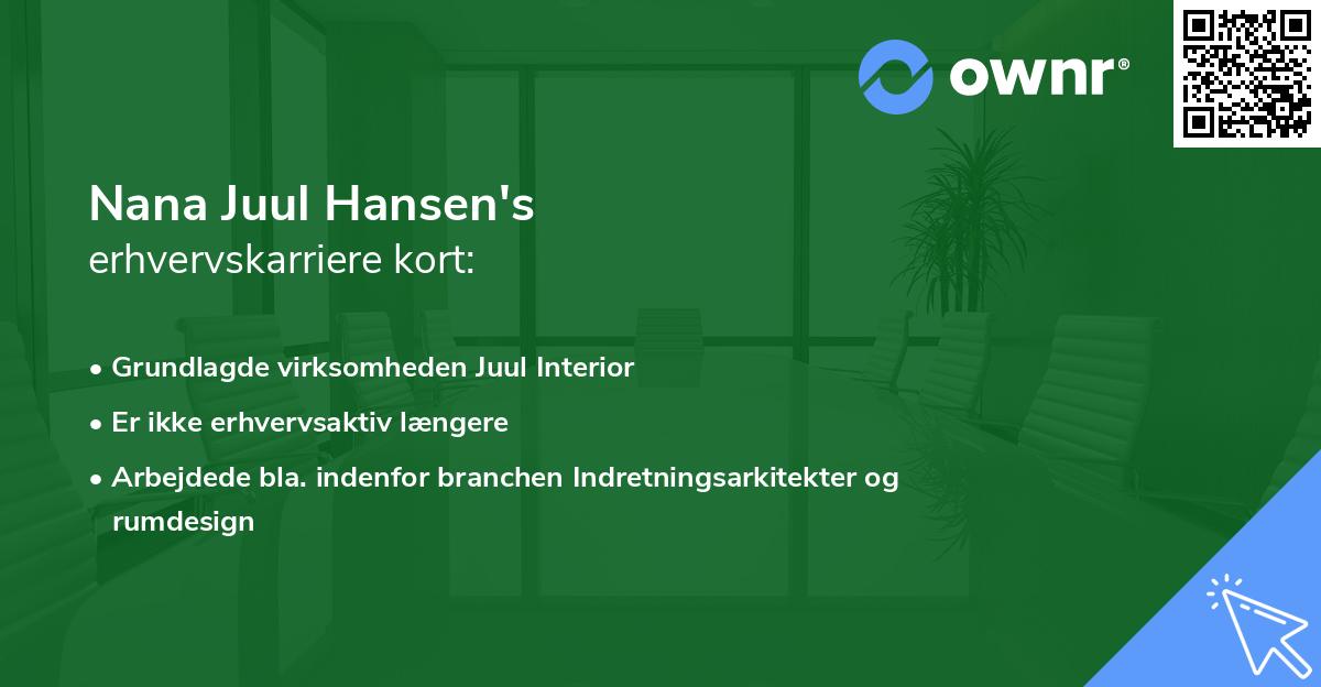 Nana Juul Hansen's erhvervskarriere kort