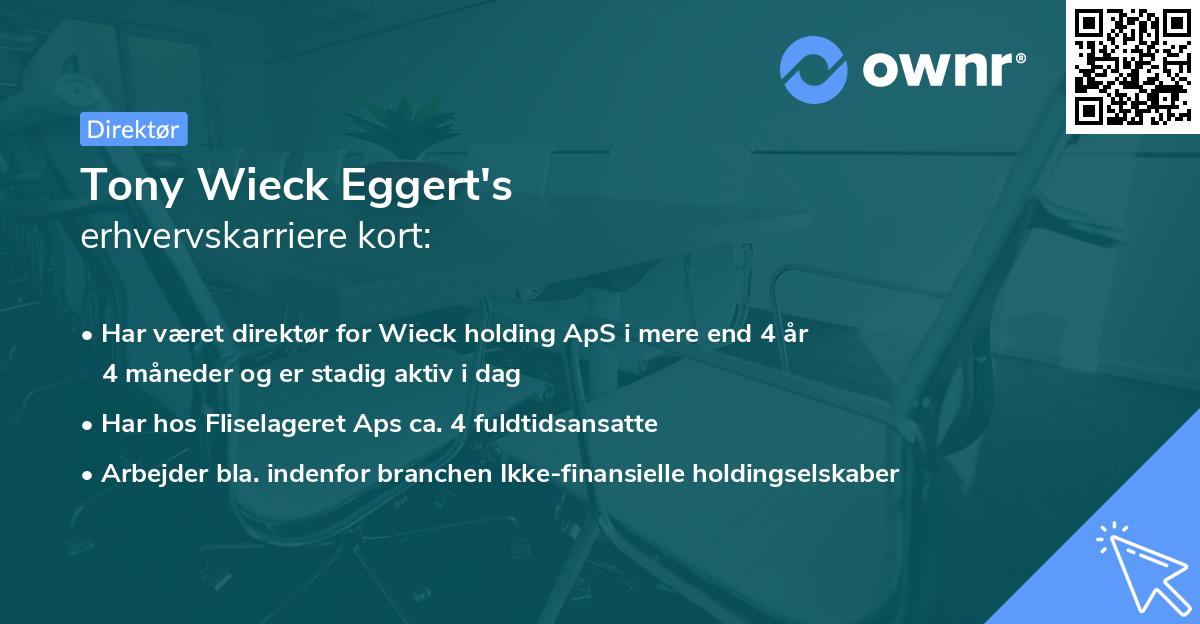 Tony Wieck Eggert's erhvervskarriere kort