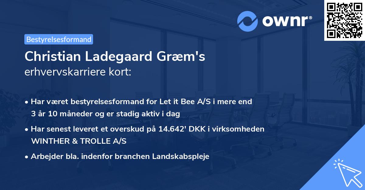 Christian Ladegaard Græm's erhvervskarriere kort
