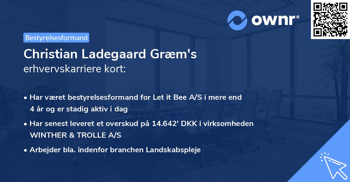 Christian Ladegaard Græm's erhvervskarriere kort
