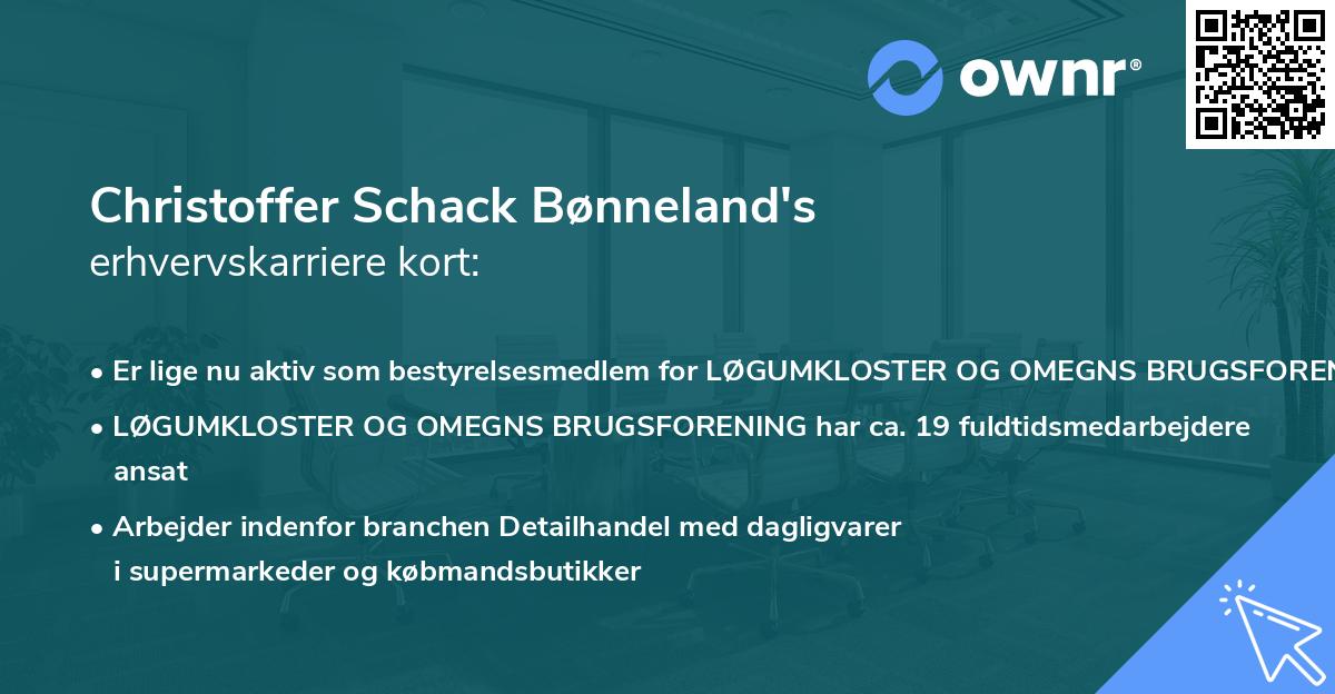 Christoffer Schack Bønneland's erhvervskarriere kort