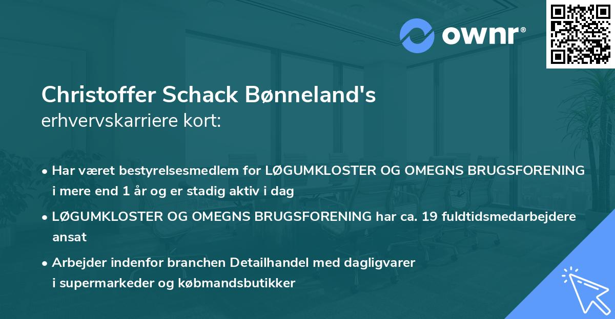 Christoffer Schack Bønneland's erhvervskarriere kort
