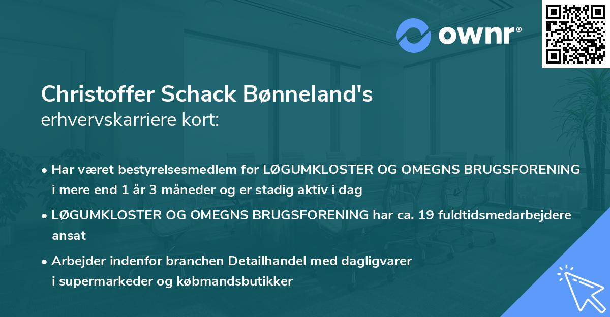 Christoffer Schack Bønneland's erhvervskarriere kort