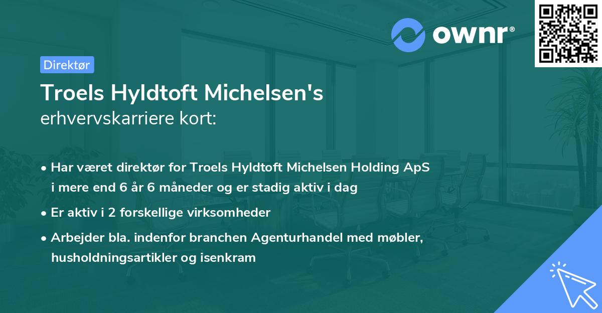 Troels Hyldtoft Michelsen's erhvervskarriere kort