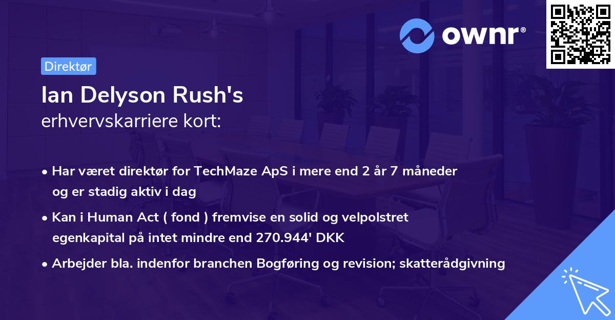 Ian Delyson Rush's erhvervskarriere kort