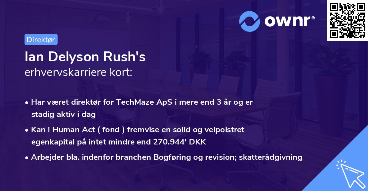 Ian Delyson Rush's erhvervskarriere kort