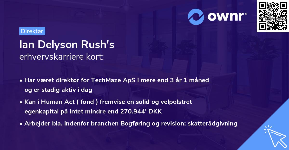 Ian Delyson Rush's erhvervskarriere kort