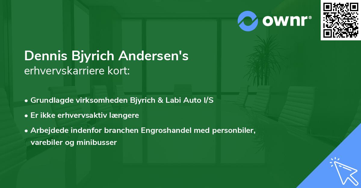 Dennis Bjyrich Andersen's erhvervskarriere kort
