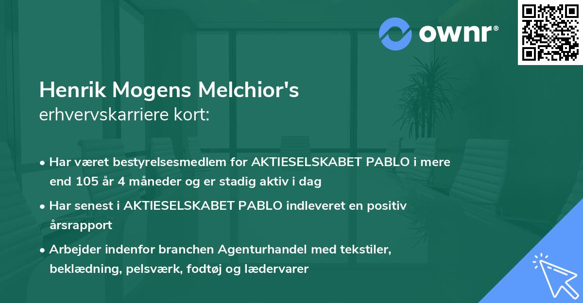 Henrik Mogens Melchior's erhvervskarriere kort