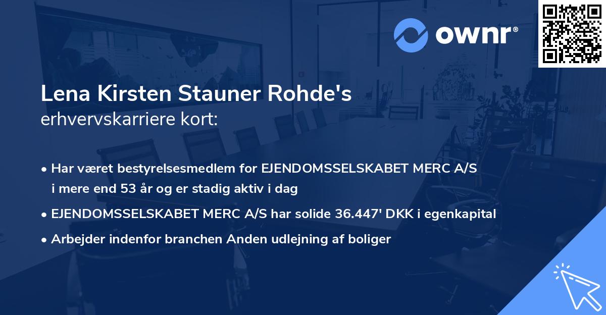 Lena Kirsten Stauner Rohde's erhvervskarriere kort
