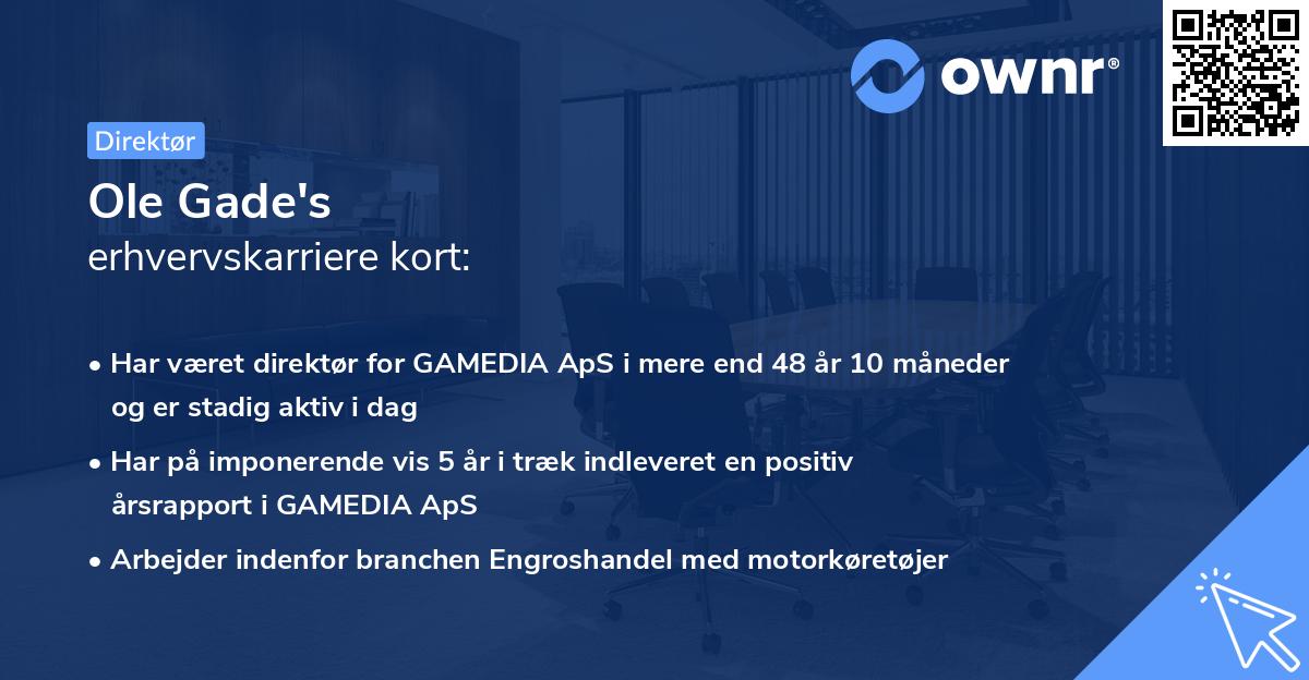 Ole Gade's erhvervskarriere kort