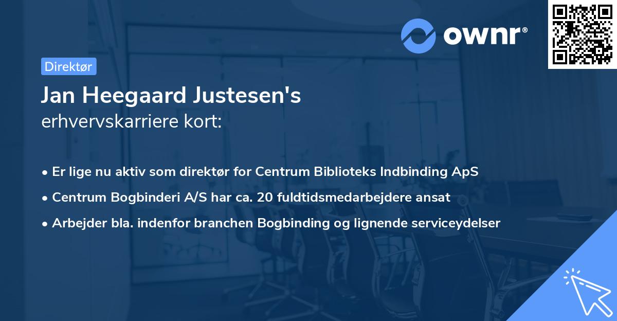 Jan Heegaard Justesen's erhvervskarriere kort
