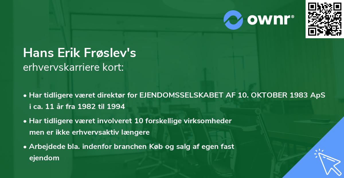 Hans Erik Frøslev's erhvervskarriere kort