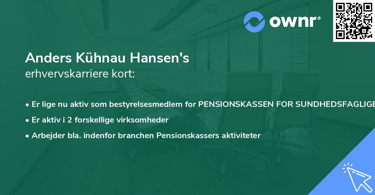 Anders Kühnau Hansen's erhvervskarriere kort