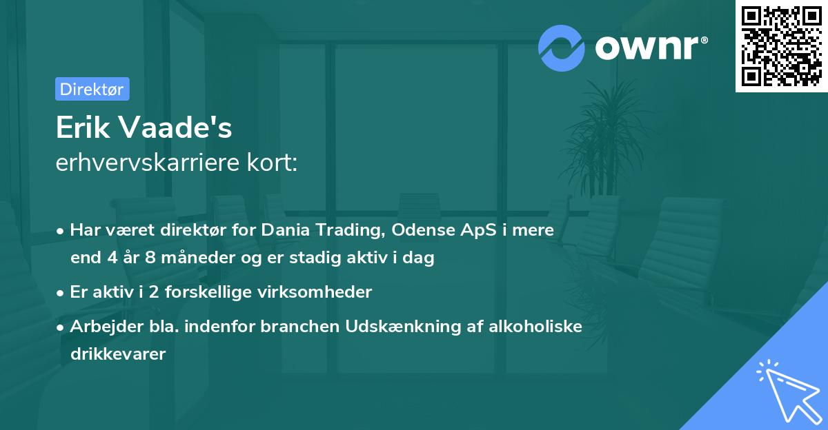Erik Vaade's erhvervskarriere kort