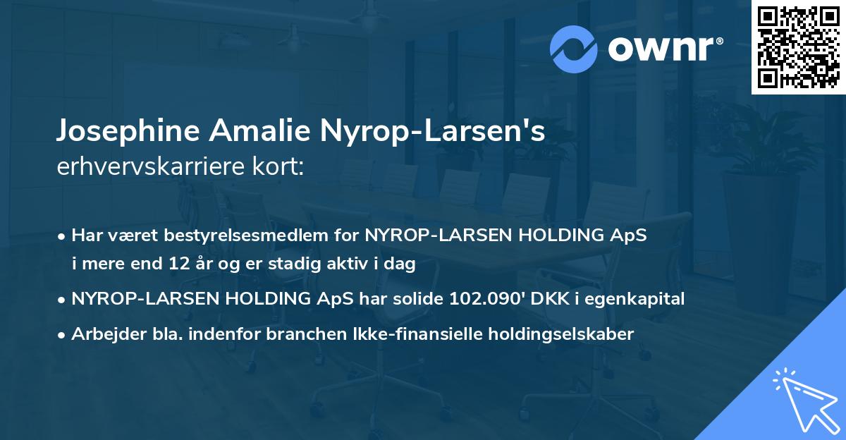Josephine Amalie Nyrop-Larsen's erhvervskarriere kort