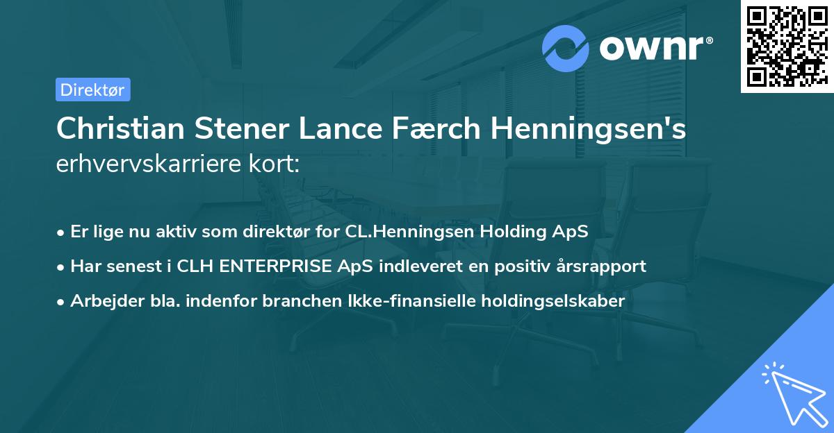 Christian Stener Lance Færch Henningsen's erhvervskarriere kort