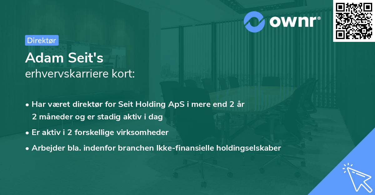 Adam Seit's erhvervskarriere kort