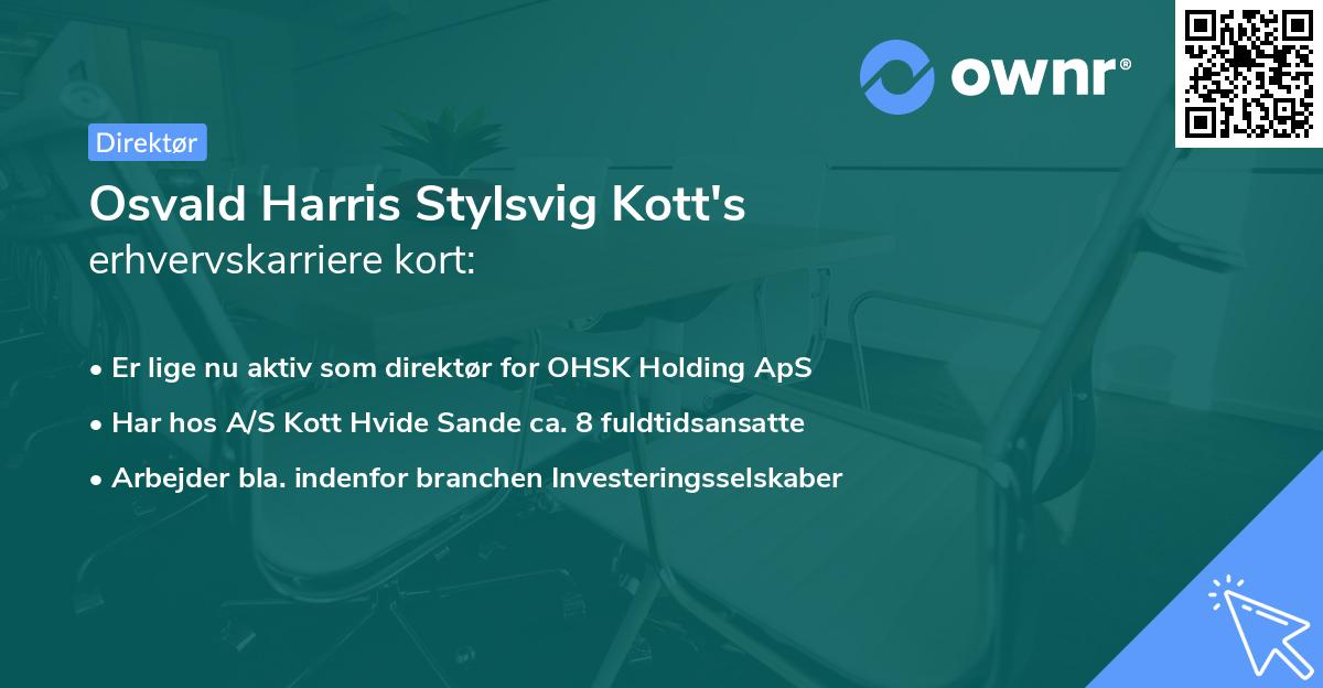 Osvald Harris Stylsvig Kott's erhvervskarriere kort
