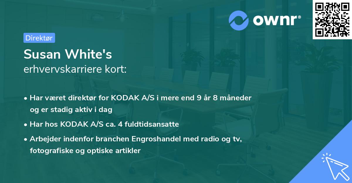Susan White's erhvervskarriere kort
