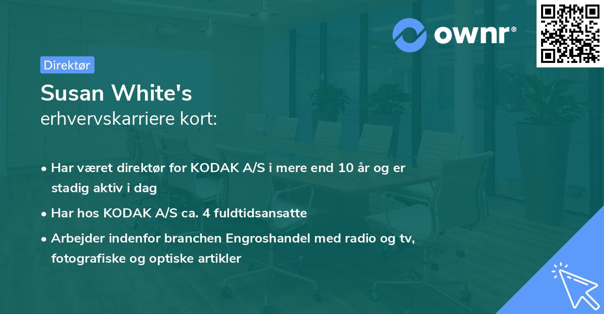 Susan White's erhvervskarriere kort