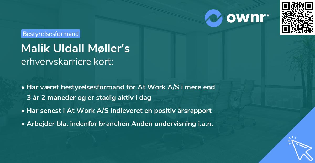 Malik Uldall Møller's erhvervskarriere kort