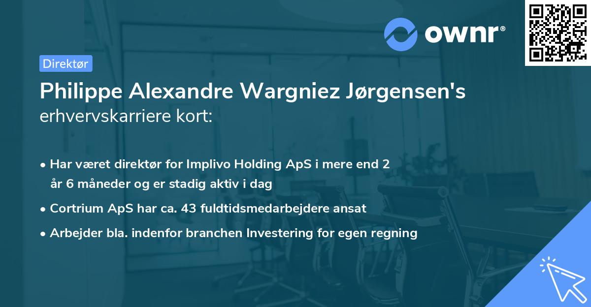 Philippe Alexandre Wargniez Jørgensen's erhvervskarriere kort