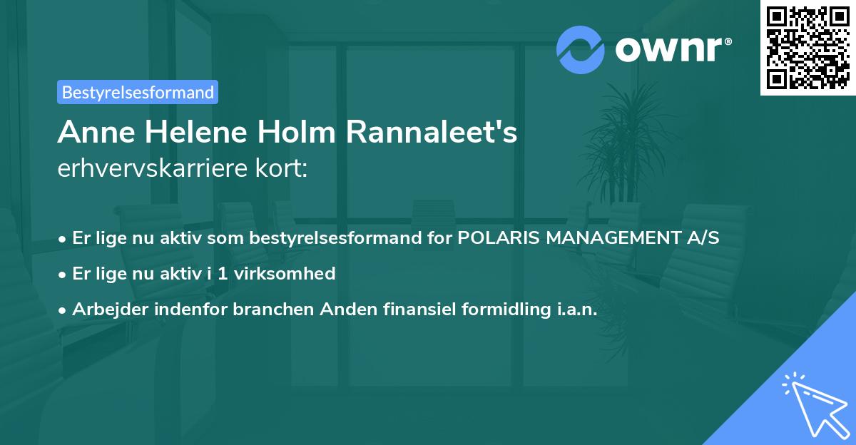 Anne Helene Holm Rannaleet's erhvervskarriere kort
