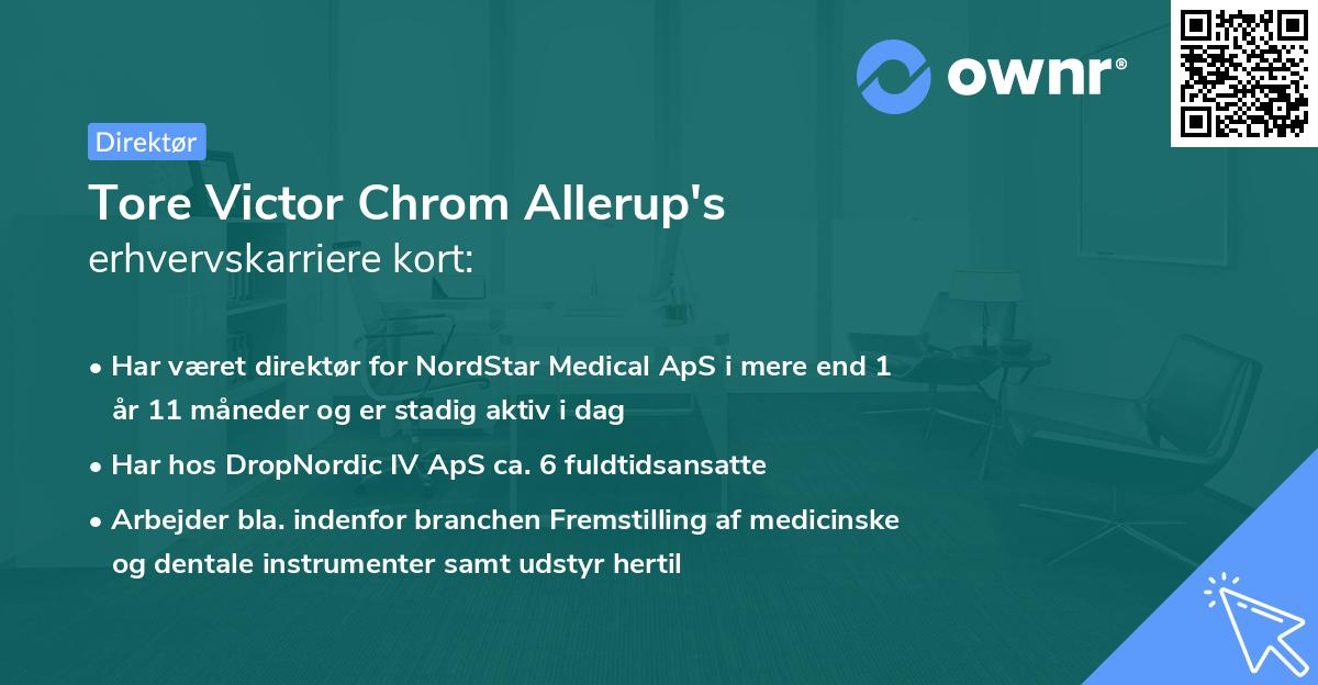 Tore Victor Chrom Allerup's erhvervskarriere kort