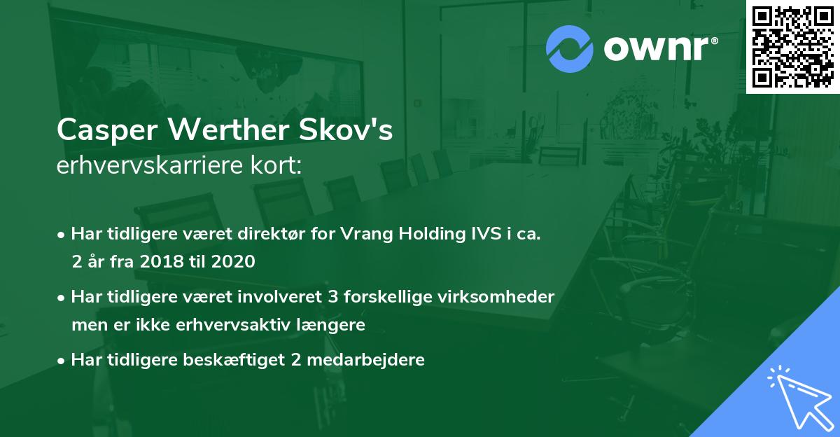 Casper Werther Skov's erhvervskarriere kort
