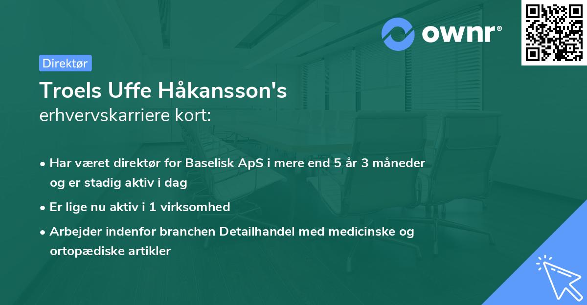 Troels Uffe Håkansson's erhvervskarriere kort