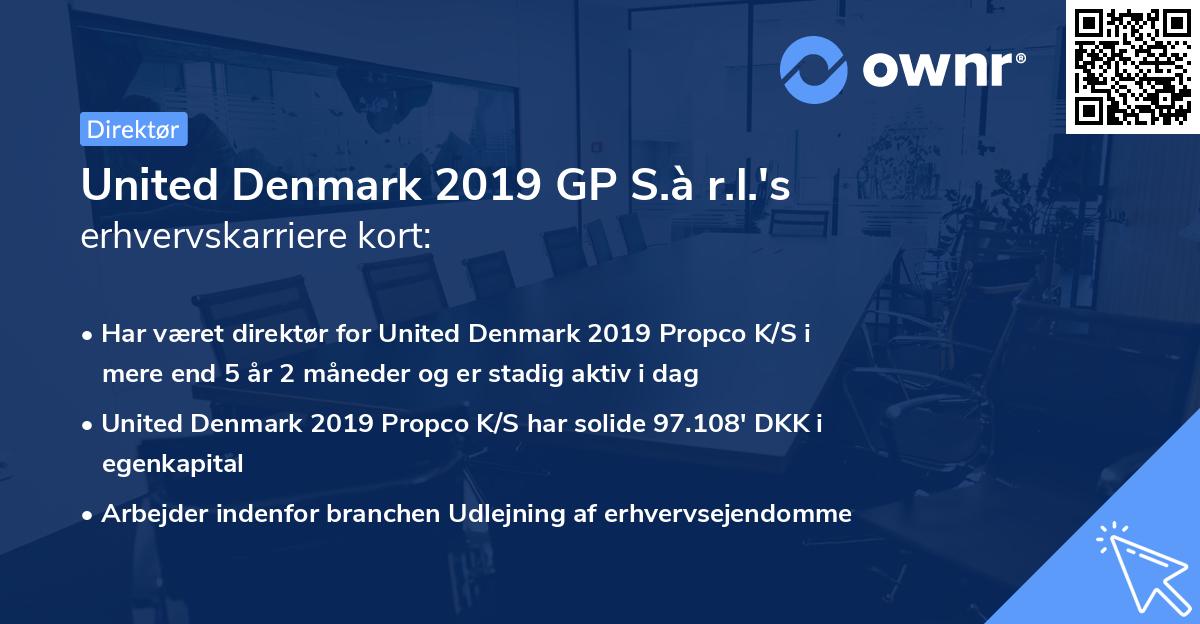 United Denmark 2019 GP S.à r.l.'s erhvervskarriere kort