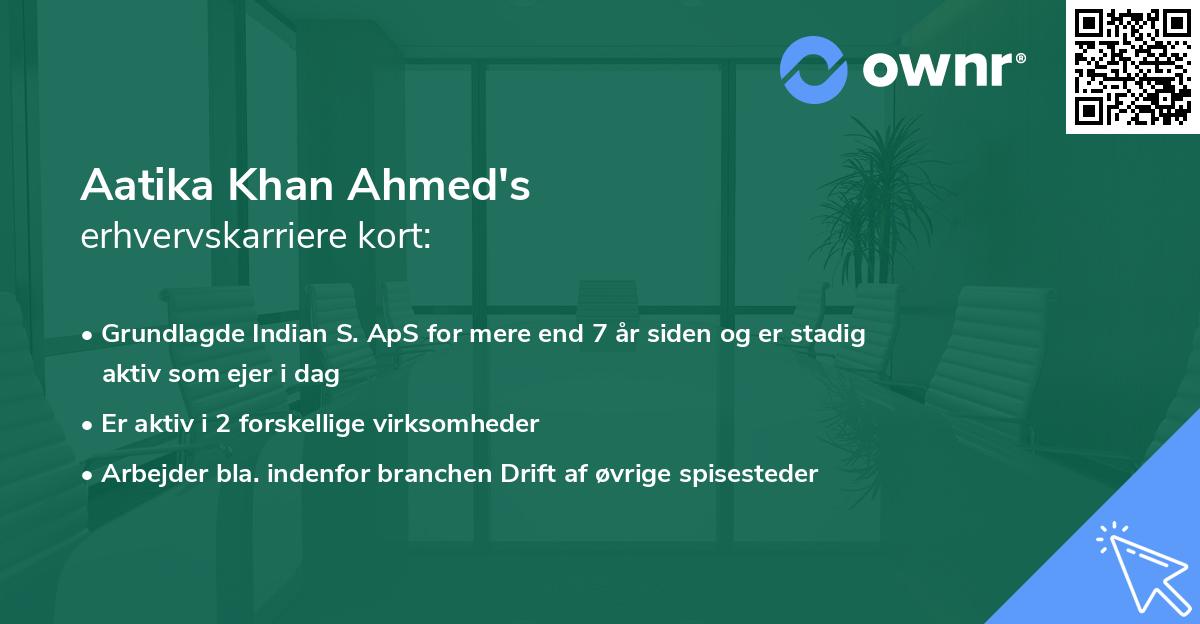 Aatika Khan Ahmed's erhvervskarriere kort