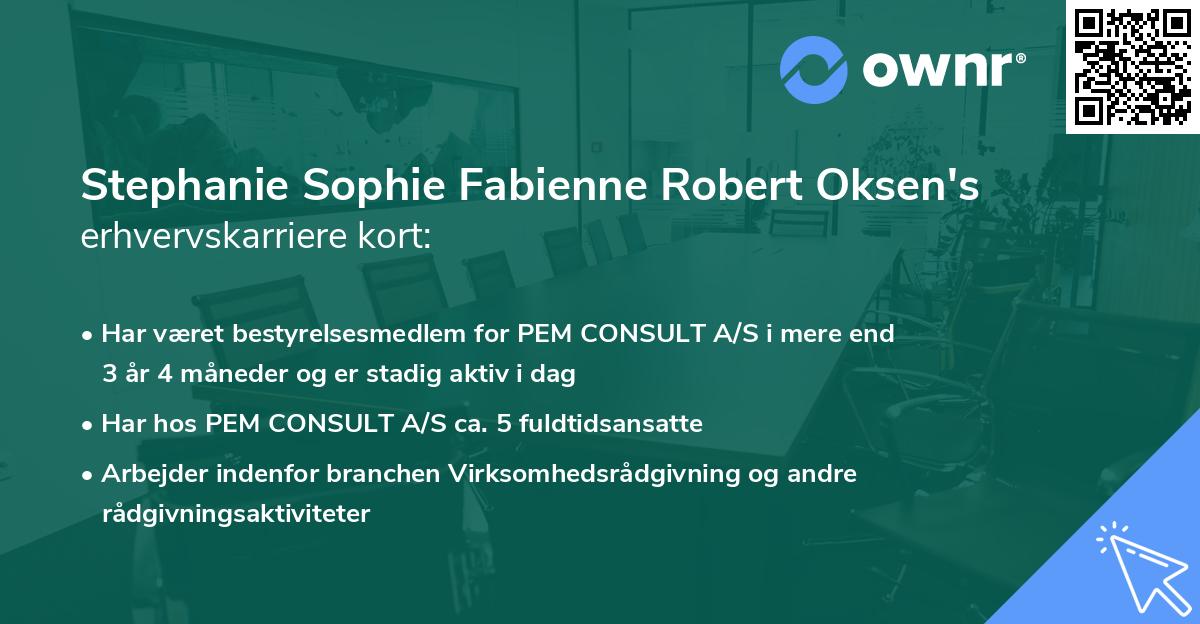 Stephanie Sophie Fabienne Robert Oksen's erhvervskarriere kort